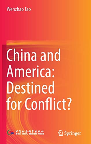 China and America: Destined for Conflict?