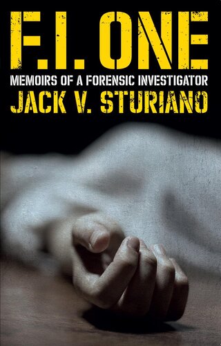 FI One: Memoirs of a Forensic Investigator