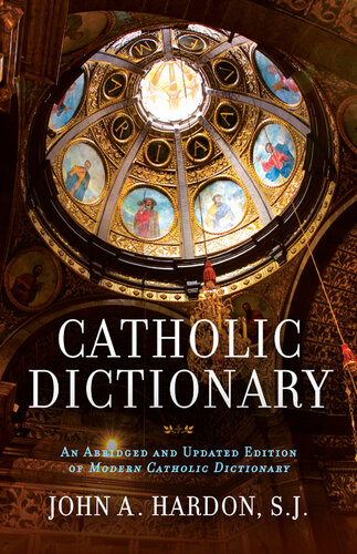 Catholic Dictionary: An Abridged and Updated Edition of Modern Catholic Dictionary