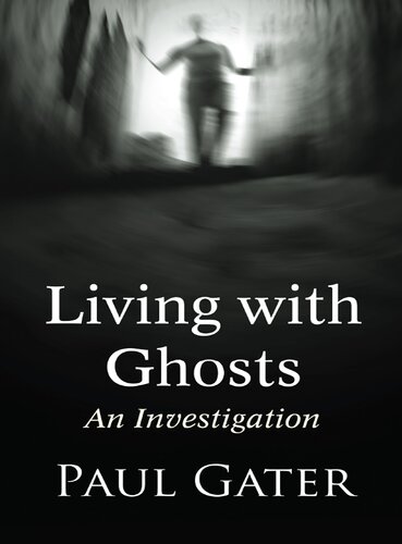 Living with Ghosts