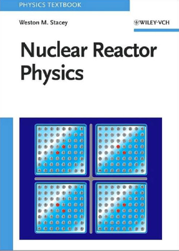 Nuclear Reactor Physics