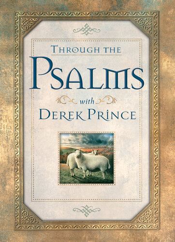 Through the Psalms with Derek Prince