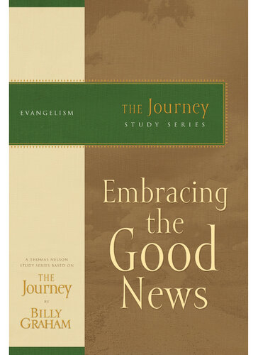 Embracing the Good News: The Journey Study Series