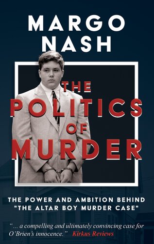 The Politics Of Murder: The Power and Ambition Behind 