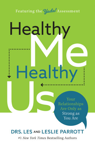 Healthy Me, Healthy Us: Your Relationships Are Only as Strong as You Are