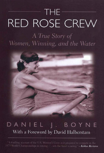 Red Rose Crew: A True Story Of Women, Winning, And The Water