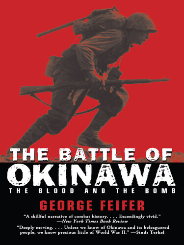 The Battle of Okinawa: The Blood and the Bomb