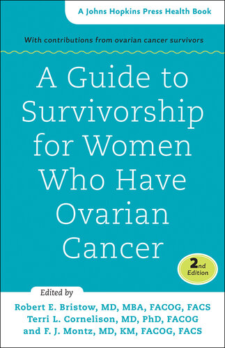 A Guide to Survivorship for Women Who Have Ovarian Cancer