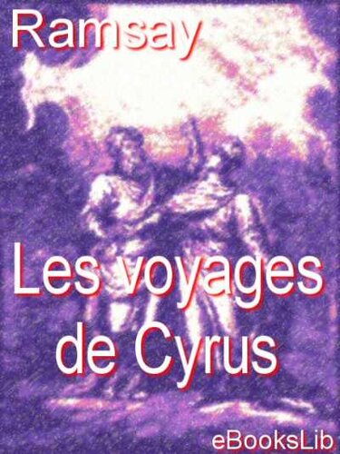 Les Voyages De Cyrus