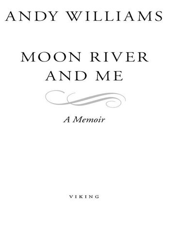 Moon River and Me: A Memoir