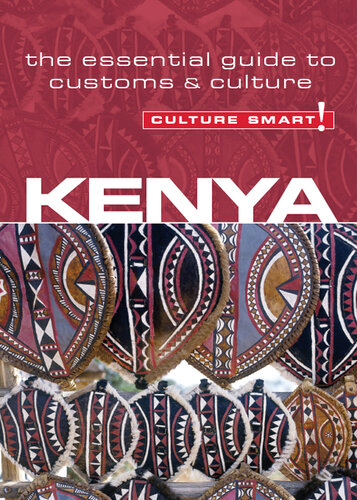 Kenya--Culture Smart!: The Essential Guide to Customs & Culture