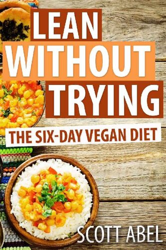 Lean Without Trying: The 6-Day Vegan Diet