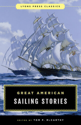 Great American Sailing Stories: Lyons Press Classics