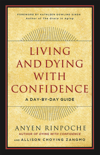 Living and Dying with Confidence: A Day-by-Day Guide