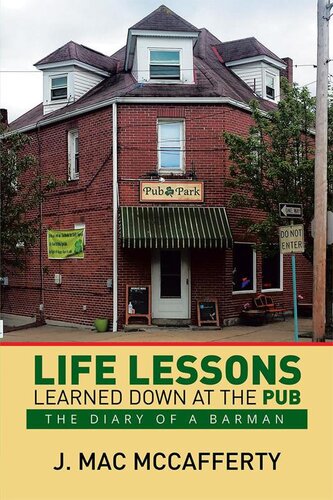 Life Lessons Learned Down at the Pub: The Diary of a Barman