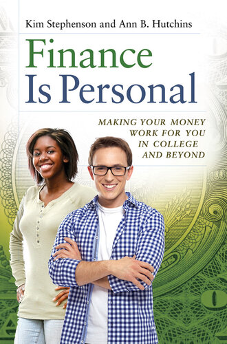 Finance Is Personal: Making Your Money Work for You in College and Beyond