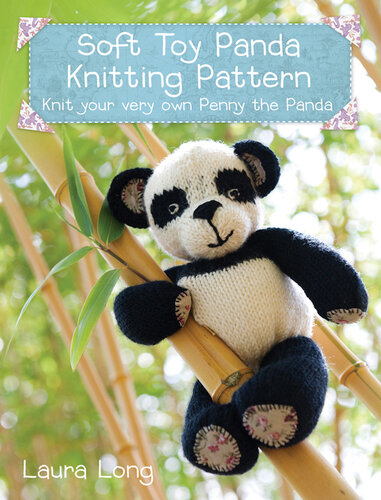 Penny the Panda Knitting Pattern: A quick & easy knitting project