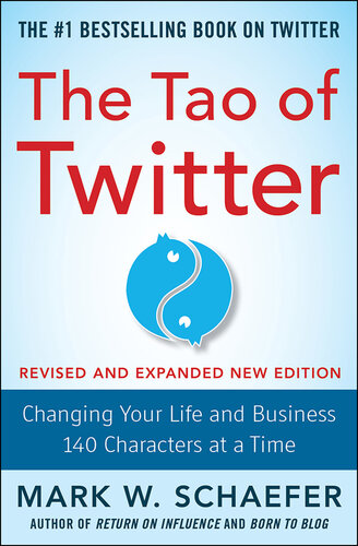 The Tao of Twitter, Revised and Expanded New Edition