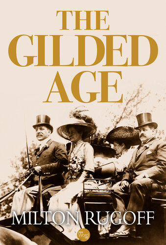 The Gilded Age