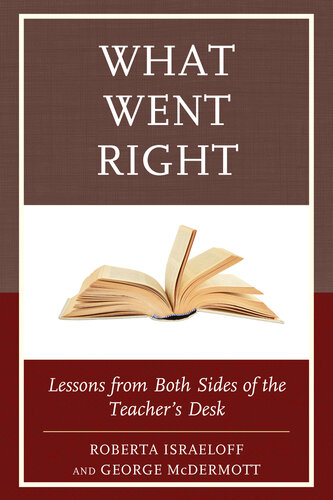 What Went Right: Lessons from Both Sides of the Teacher's Desk