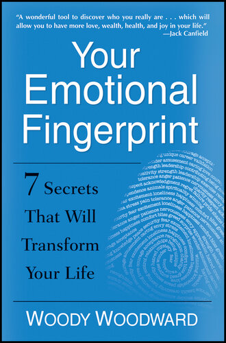 Your Emotional Fingerprint: 7 Secrets That Will Transform Your Life