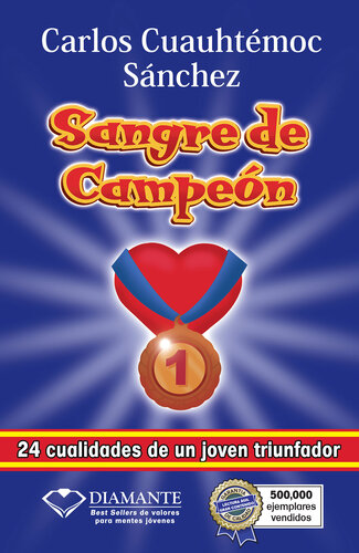 Sangre de campeón: 24 cualidades de un joven triunfador