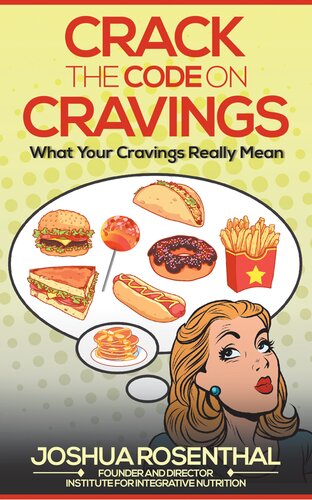 Crack the Code on Cravings: What Your Cravings Really Mean