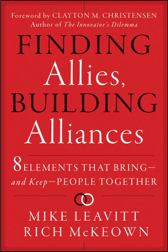 Finding Allies, Building Alliances: 8 Elements that Bring—and Keep—People Together