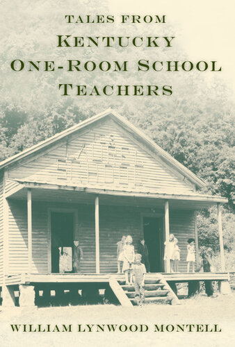 Tales from Kentucky One-Room School Teachers