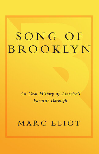 Song of Brooklyn: An Oral History of America's Favorite Borough