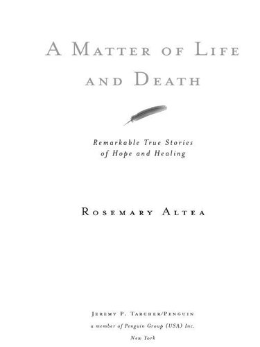 A Matter of Life and Death: Remarkable True Stories of Hope and Healing