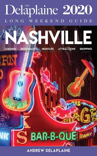 Nashville--The Delaplaine 2020 Long Weekend Guide