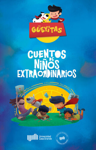 Cuentos de Niños Extraordinarios: Güeyitas