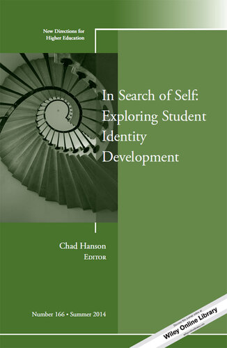 In Search of Self: Exploring Student Identity Development: New Directions for Higher Education, Number 166