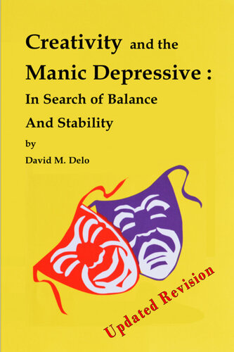 Creativity and the Manic Depressive: In Search of Balance and Stability