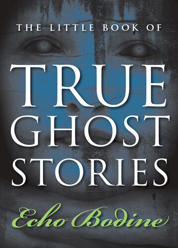 The Little Book of True Ghost Stories