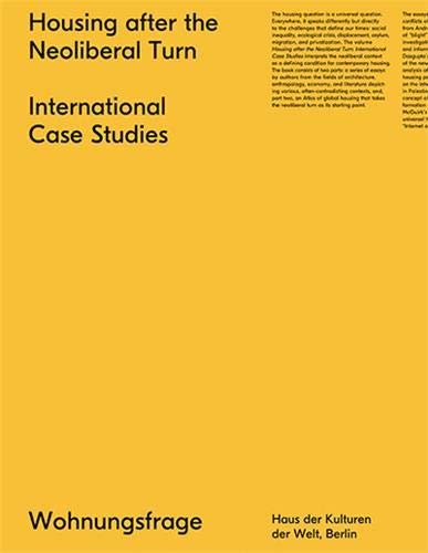 Housing After the Neoliberal Turn: International Case Studies (Wohnungsfrage)