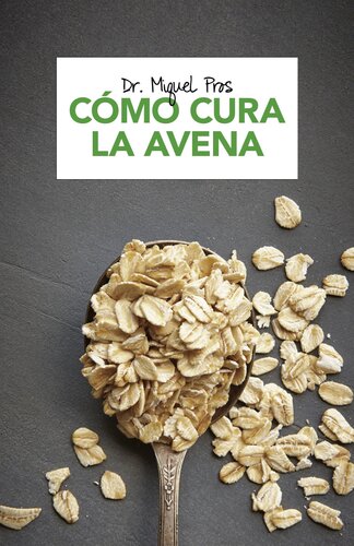 Cómo cura la avena