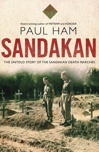 Sandakan: The Untold story of the Sandakan Death Marches