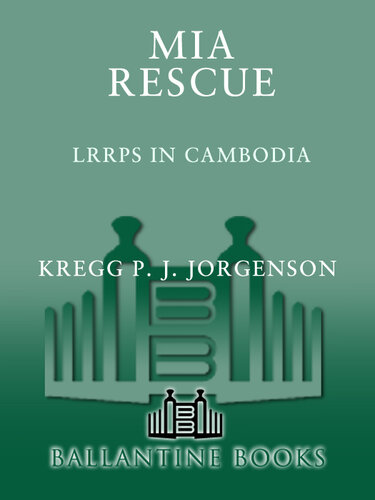 MIA Rescue: LRRPs in Cambodia