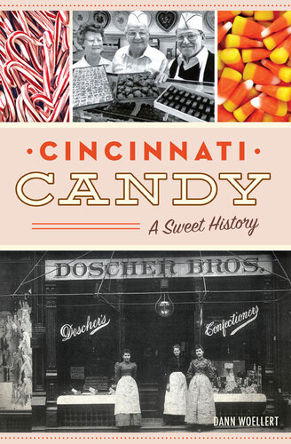 Cincinnati Candy: A Sweet History