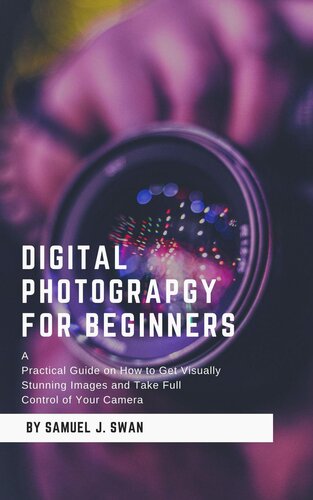 Digital Photography for Beginners