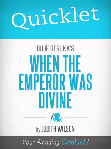 Quicklet on Julie Otsuka's When the Emperor Was Divine