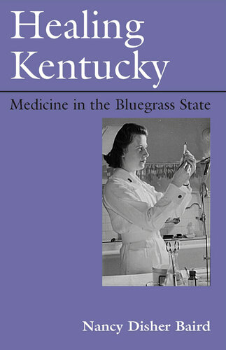 Healing Kentucky: Medicine in the Bluegrass State