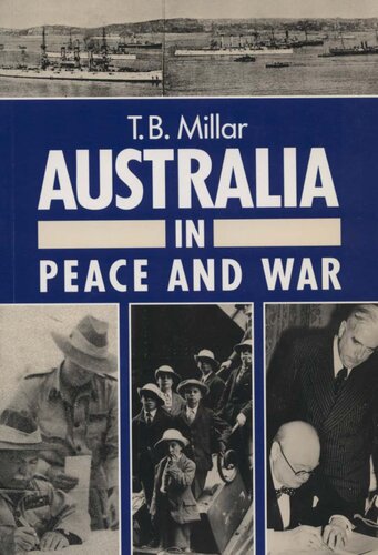 Australia in Peace and War: External Relations Since 1788