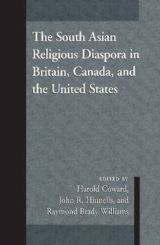 The South Asian Religious Diaspora in Britain, Canada, and the United States