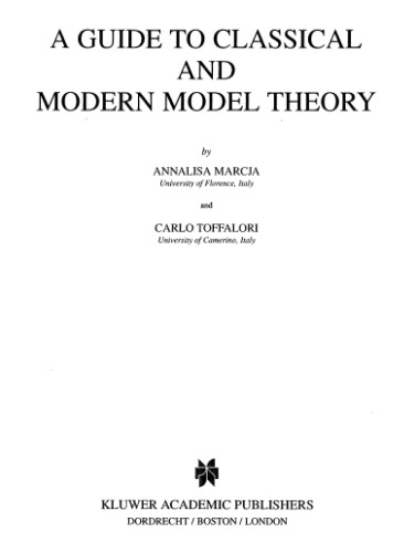 A Guide to Classical and Modern Model Theory