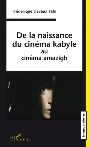 De la naissance du cinema kabyle