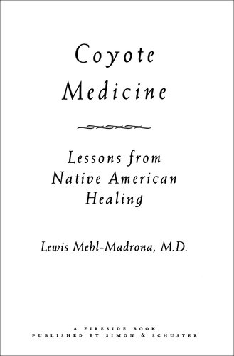 Coyote Medicine: Lessons from Native American Healing