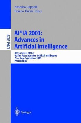 AI*IA 2003: Advances in Artificial Intelligence: 8th Congress of the Italian Association for Artificial Intelligence, Pisa, Italy, September 2003. Proceedings